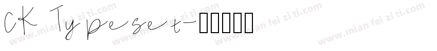 CK Typeset字体转换